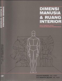 Dimensi manusia dan ruang interior : buku panduan untuk standar pedoman perancangan
