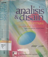 Analisis dan disain sistem informasi : pendekatan terstruktur teori dan praktek aplikasi bisnis
