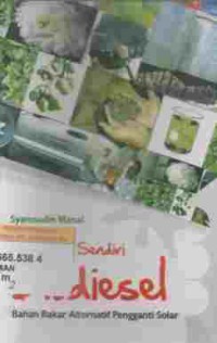 Membuat Sendiri Biodiesel (bahan bakar alternatif pengganti solar)