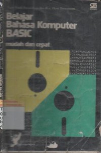 Belajar bahasa komputer basic : mudah dan cepat