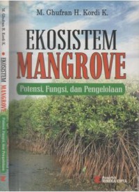 Ekosistem Mangrove : potensi, fungsi, dan pengelolaan