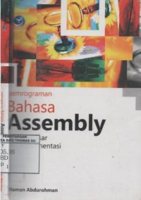 Pemrograman bahasa Assembly : konsep dasar dan implementasi