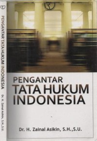 Pengantar tata hukum Indonesia