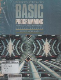 Introduction to basic programming : a structured approach