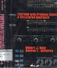 Fortran with problem solving : a structured approach
