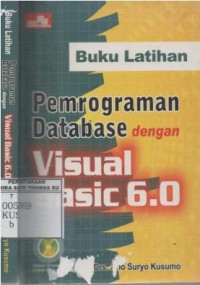 Buku latihan pemrograman Database dengan Visual Basic 6.0