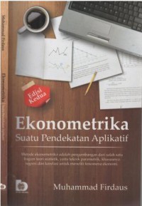 Ekonometrika : suatu pendekatan aplikatif