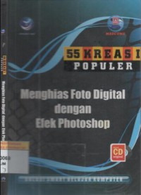 Lima puluh lima (55) kreasi populer menghias foto digital dengan efek photoshop
