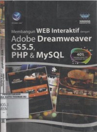Membangun Web interaktif dengan Adobe Dreamweaver CS5.5, PHP, dan MySQL
