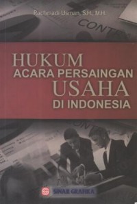 Hukum acara persaingan usaha di Indonesia