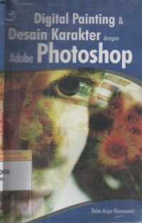 Digital painting dan desain karakter dengan Adobe Photoshop