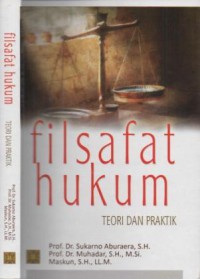 Filsafat hukum : teori & praktik