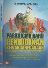 Paradigma baru pendidikan kewarganegaraan : panduan kuliah di Perguruan Tinggi
