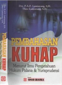 Pembahasan KUHAP menurut ilmu pengetahuan Hukum Pidana & Yurisprudensi