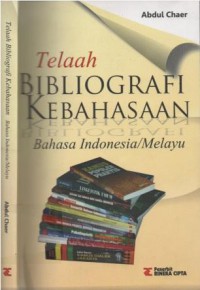 Telaah bibliografi kebahasaan Bahasa Indonesia/Melayu