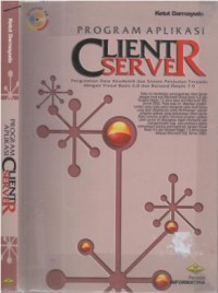 Program aplikasi Client-Server : pengolahan data akademik dan sistem penjualan terpadu dengan Visual Basic 6.0 dan Borland Delphi 7.0