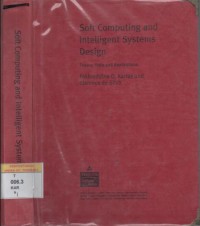 Soft computing and intelligent systems design : theory, tools and apllications
