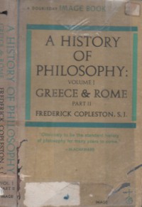 A history of philosophy volume 1 : Greece and Rome part II