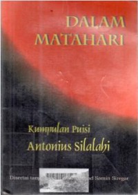 Dalam Matahari : kumpulan puisi