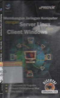 Membangun jaringan komputer dengan server linux dan client windows
