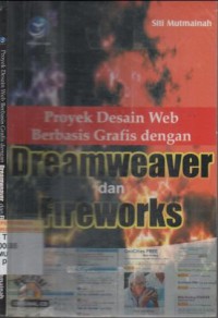 Proyek desain WEB berbasis grafis dengan Dreamweaver dan Fireworks