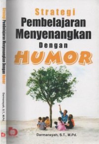 Strategi pembelajaran menyenangkan dengan humor
