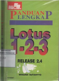 Panduan lengkap LOTUS 1-2-3 release 2.4