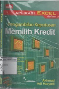 Aplikasi excel dalam pengambilan keputusan memilih kredit