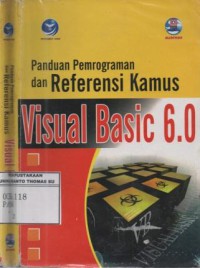 Panduan pemrograman dan referensi kamus visual basic 6.0