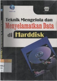 Teknik mengelola dan menyelamatkan data di harddisk