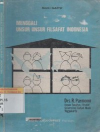 Menggali unsur-unsur filsafat Indonesia