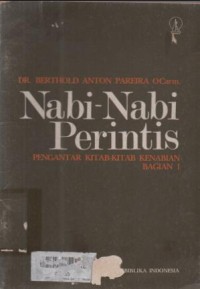 Nabi-nabi perintis : pengantar kitab-kitab kenabian bagian 1