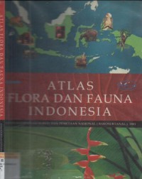 Atlas Flora dan Fauna Indonesia