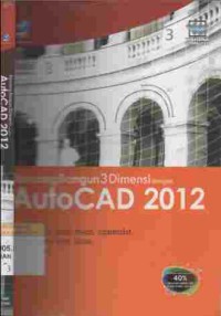Rancang bangun 3 Dimensi dengan AutoCad 2012