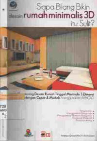 Siapa Bilang Bikin Desain Rumah Minimalis 3D Itu Sulit?