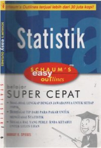 Statistik : berdasarkan Schaum's outline of theory and problems of statistics