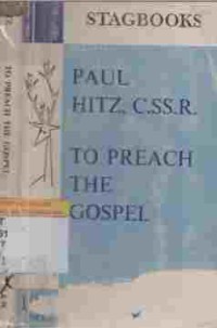 To preach the gospel