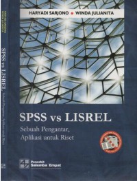 SPSS vs LISREL : sebuah pengantar, aplikasi untuk riset