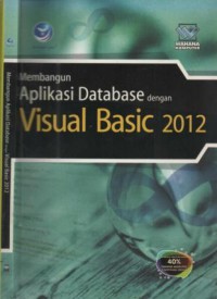 Membangun aplikasi database dengan visual basic 2012