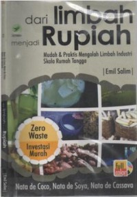 Dari limbah menjadi rupiah : mengolah limbah industri skala rumah tangga