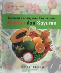 Teknologi penanganan pascapanen buahan dan sayuran