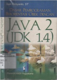 Dasar pemrograman berorientasi objek dengan Java 2 (JDK 1.4)
