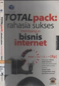 Total pack rahasia sukses membangun bisnis internet