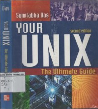 Your unix : the ultimate guide