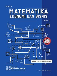Matematika ekonomi dan bisnis : buku 2