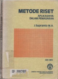Metode riset : aplikasinya dalam pemasaran