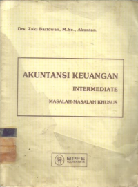 Akuntansi keuangan intermediate: masalah-masalah khusus