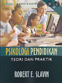 Psikologi pendidikan : teori dan praktik jilid 2