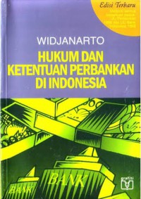 Image of Hukum dan ketentuan perbankan di Indonesia