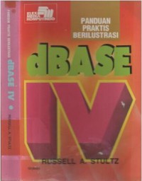 Panduan praktis berilustrasi dBase IV